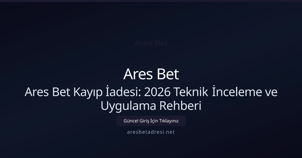 Ares Bet Kayıp Bonusu Nasıl Çalışır? Detaylı Karşılaştırma - Ares Bet