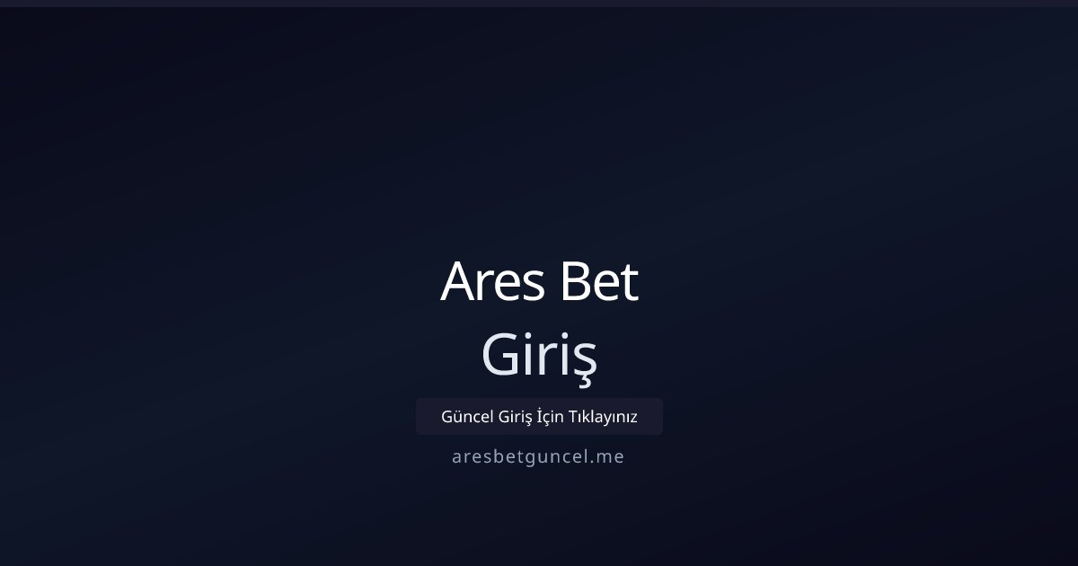 Ares Bet Giriş